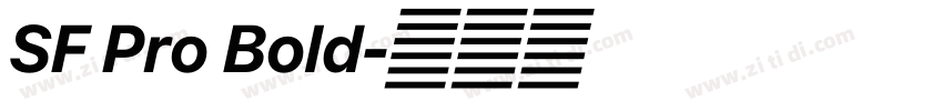 SF Pro Bold字体转换 SF Pro Bold字体转换